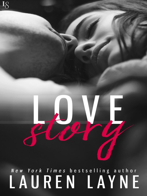 Title details for Love Story by Lauren Layne - Available